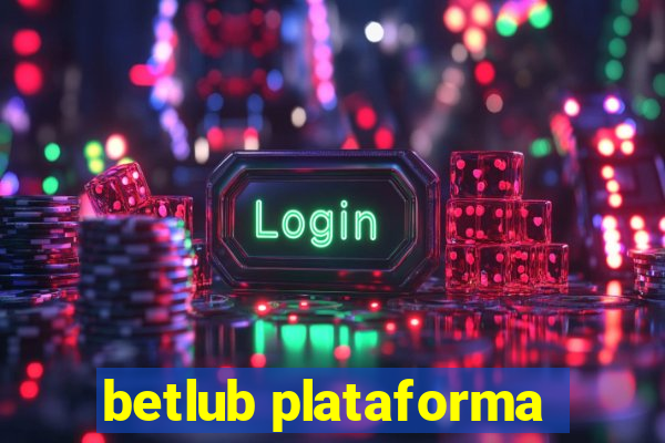 betlub plataforma